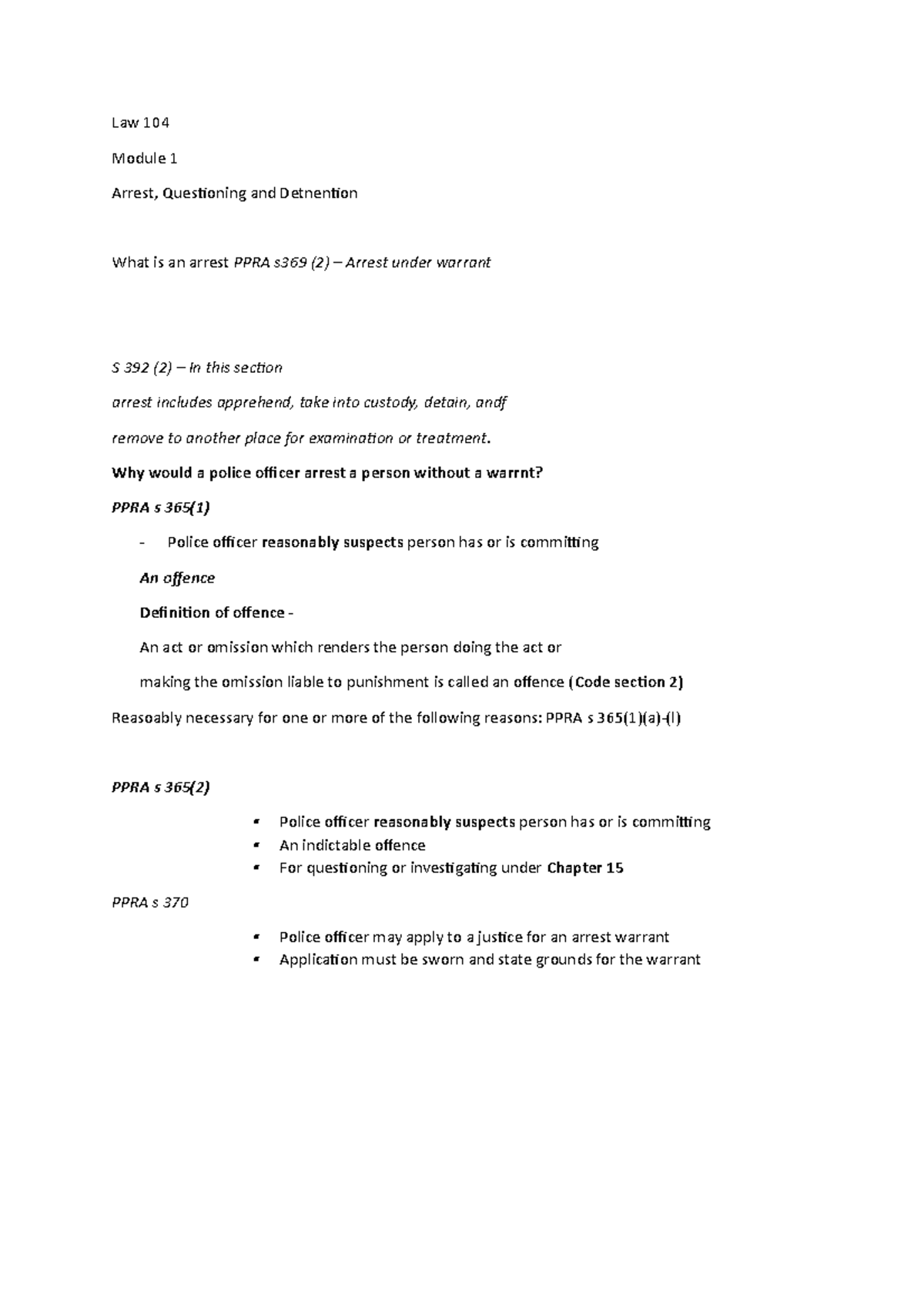 Law 104 - All notes LAW 104 - Law 104 Module 1 Arrest, Questioning and ...