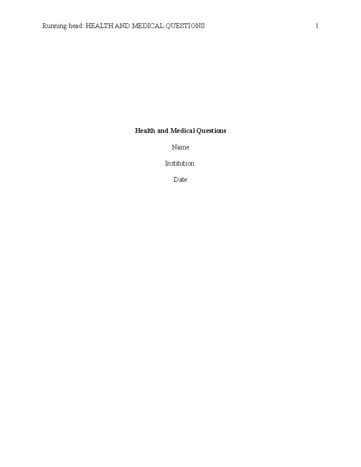 Answer 1-19 - case study - Running head: HEALTH AND MEDICAL QUESTIONS 1 ...