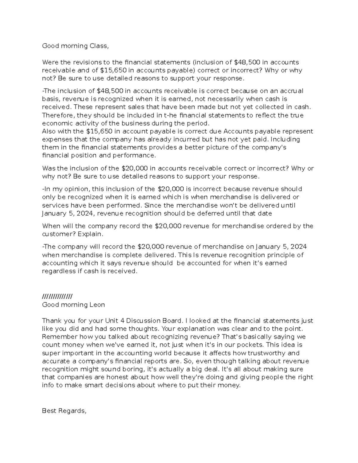 AC114 Unit 4 Discussion Board - Good morning Class, Were the revisions ...