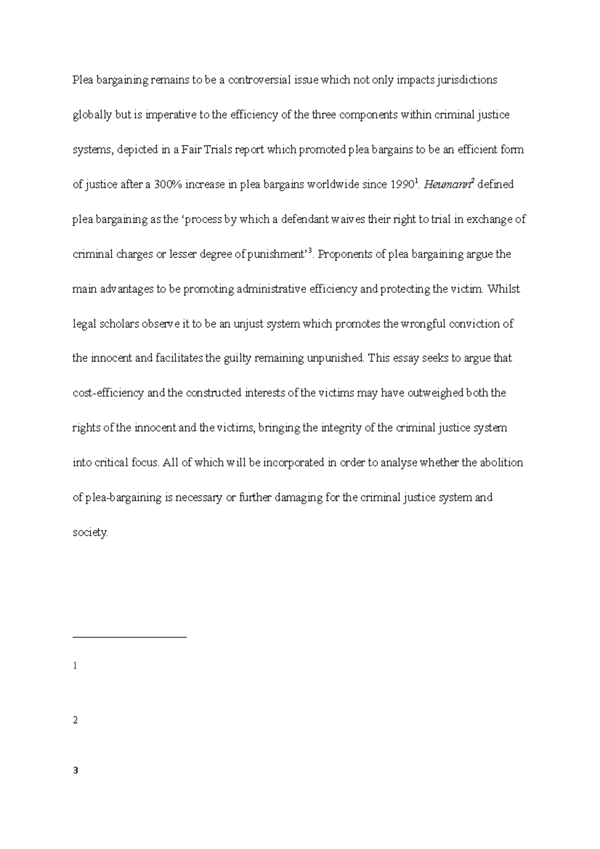 Plea bargaining essay Plea bargaining remains to be a controversial