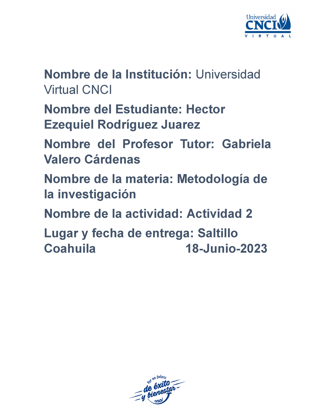 Actividad 2 Metodologia De La Investigacion - Nombre De La Institución ...