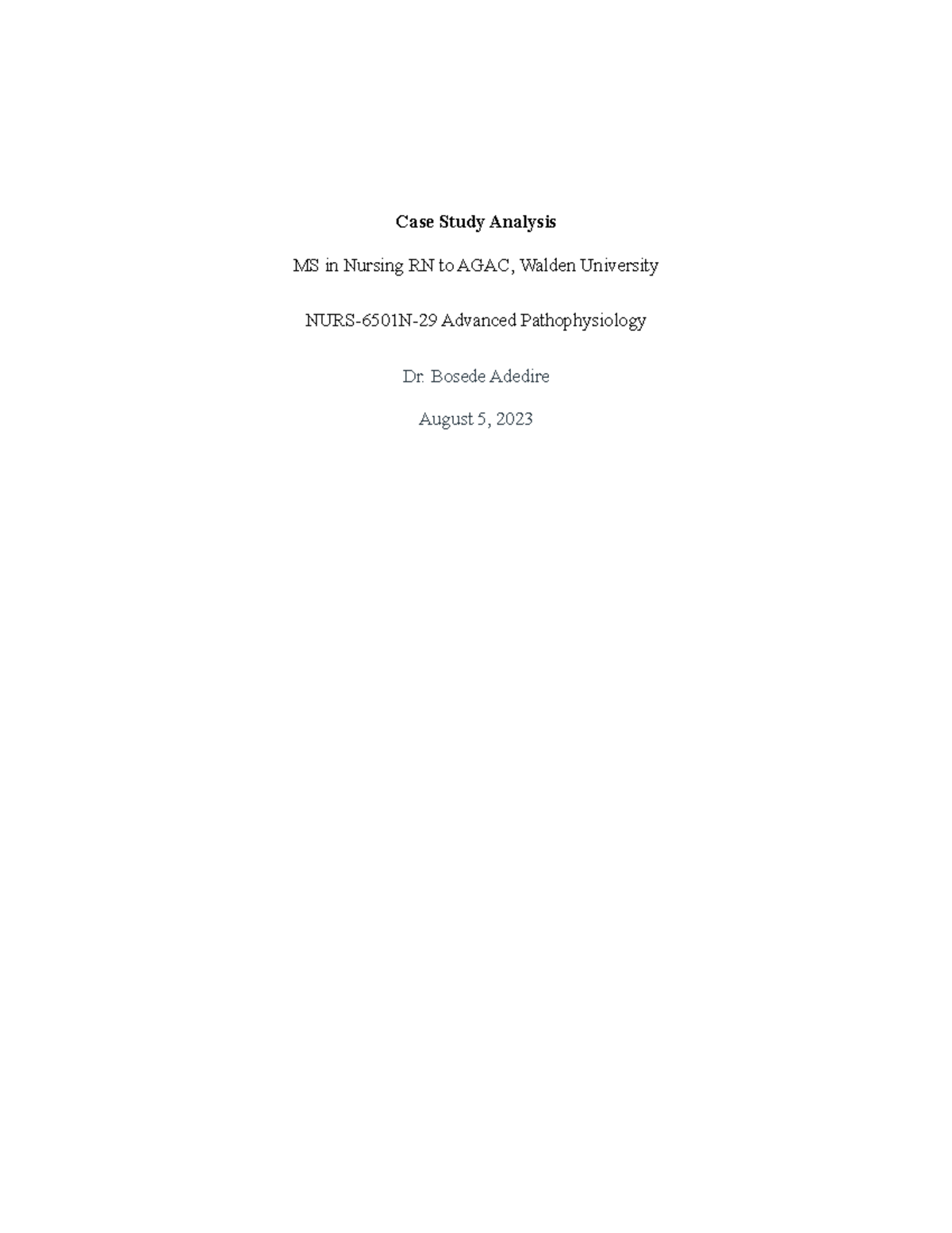 NURs 6501 MOD 7 assn 1 - case study analysis- 42-year-old man with ...