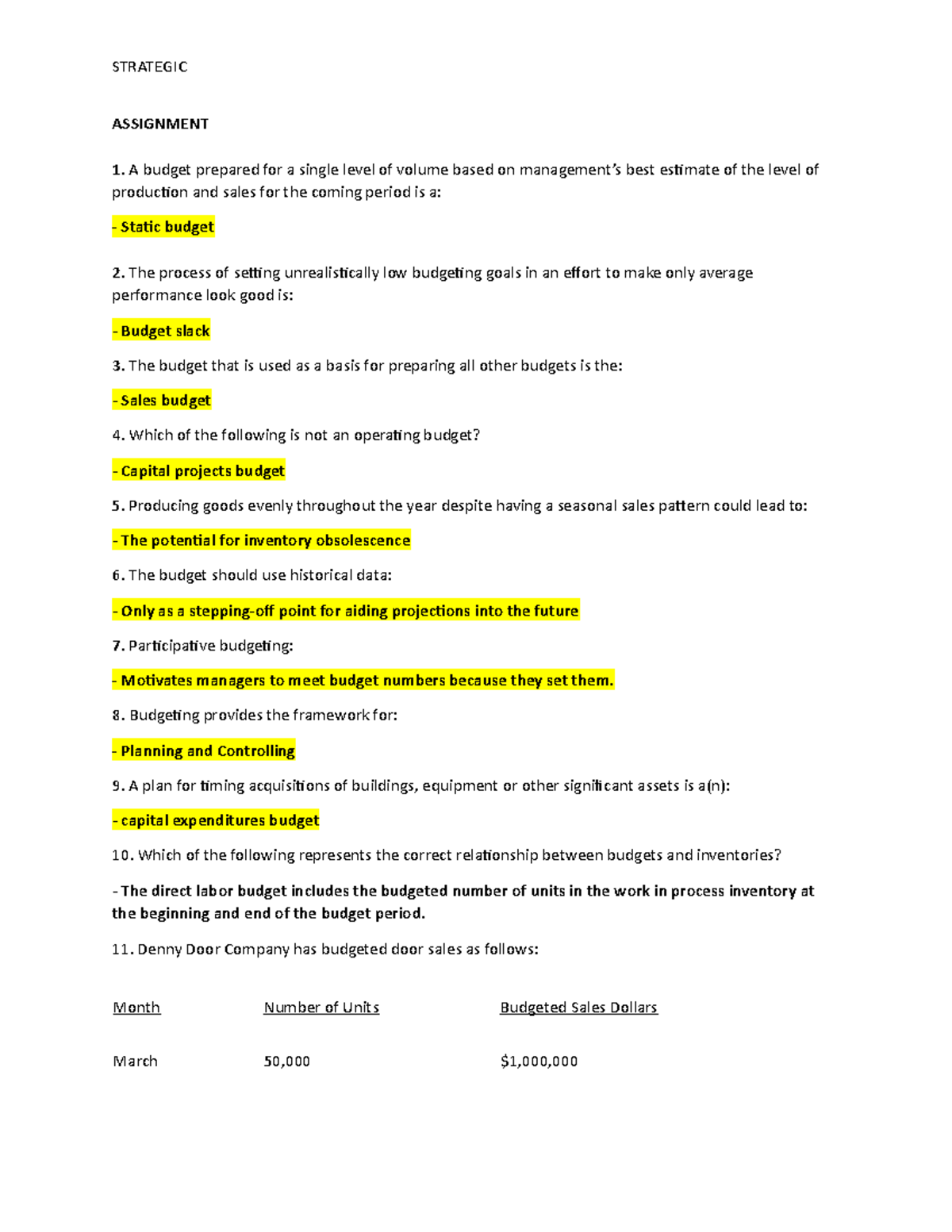 Strategic COST Accounting - ASSIGNMENT 1 and sales for the coming ...