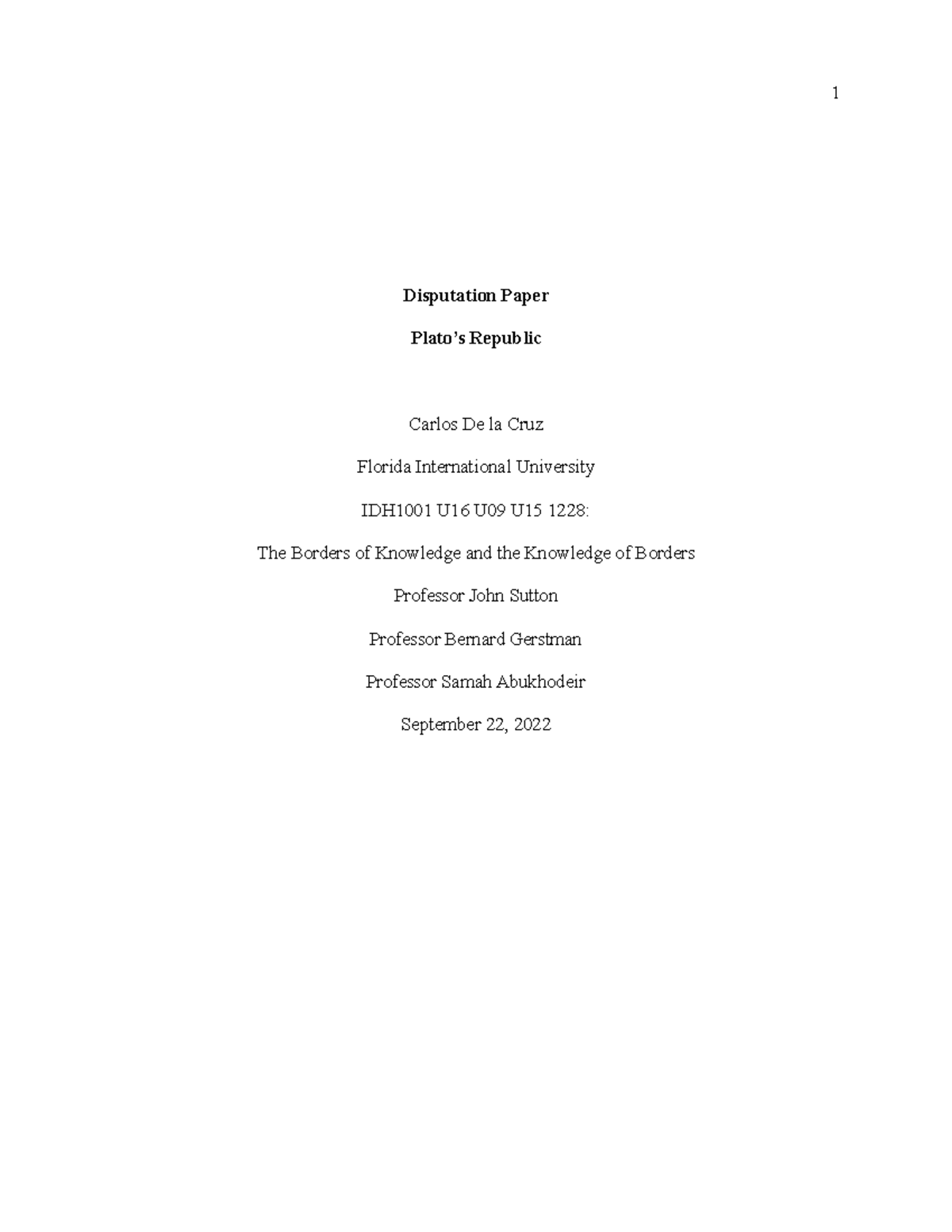Copy of Disputation Paper - Disputation Paper Plato’s Republic Carlos ...