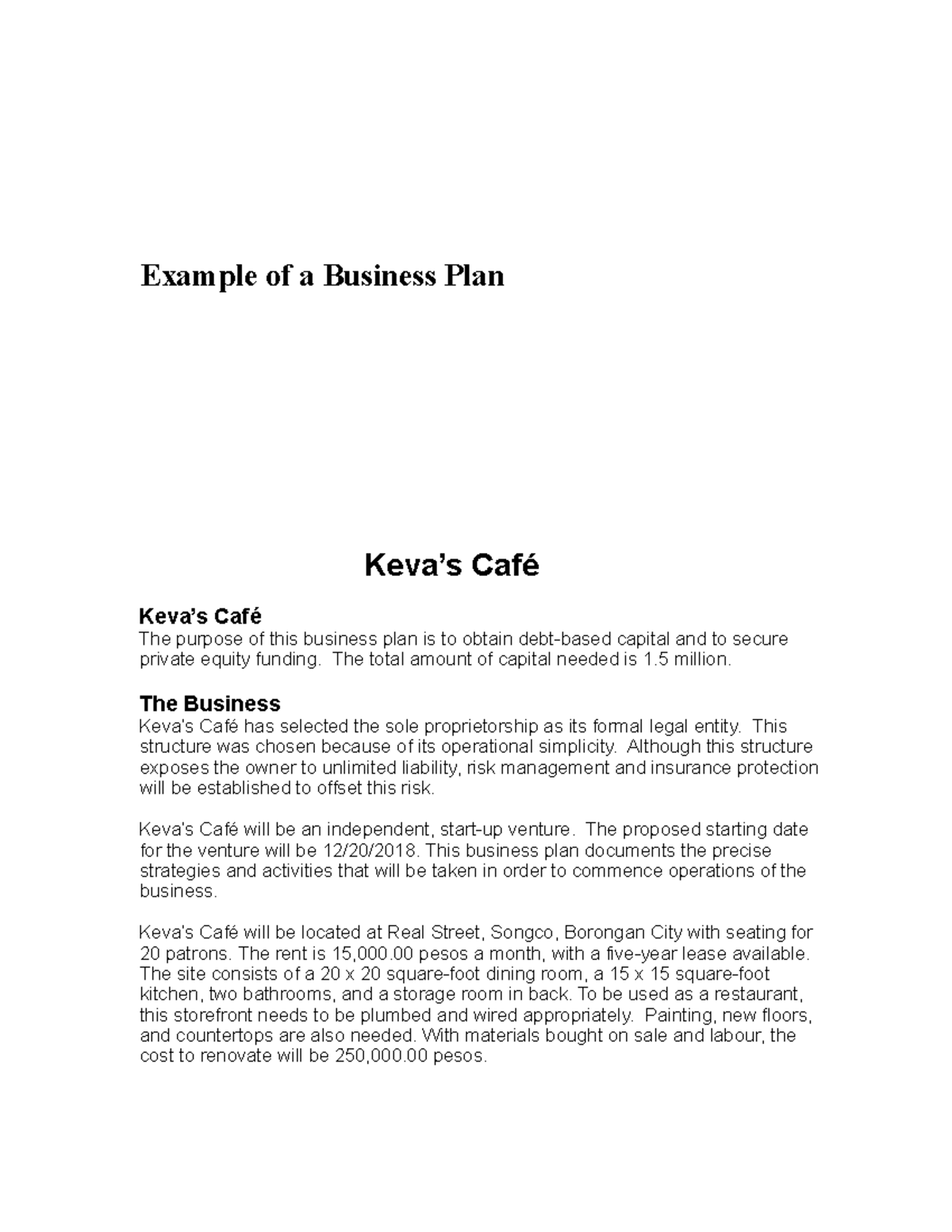 Example Of A Business Plan Example Of A Business Plan Keva’s Café Keva’s Café The Purpose Of