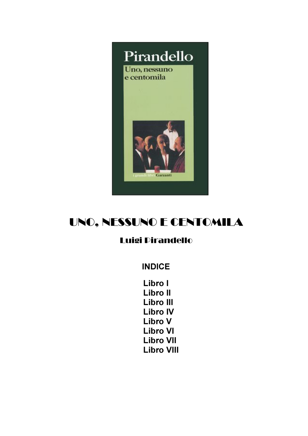 Uno Nessuno E Centomila - Bluebook - UNO, NESSUNO E CENTOMILA Luigi ...