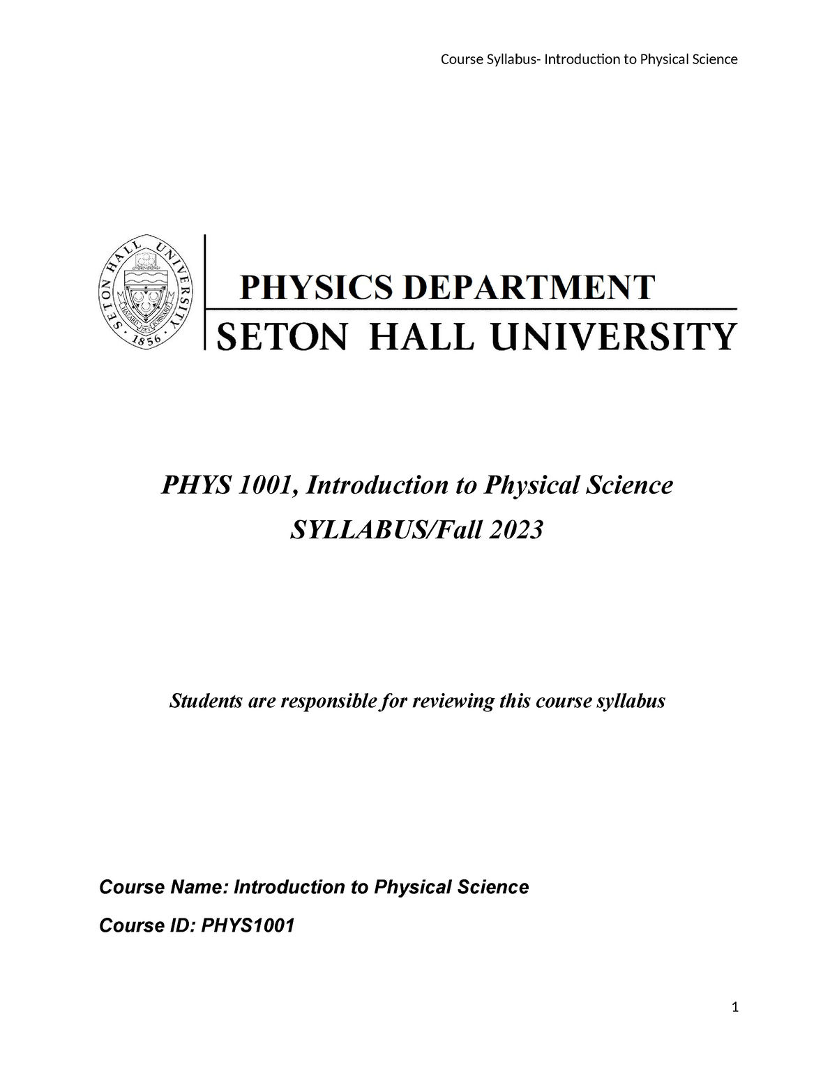 PHYS 1001 Syllabus Fall 2023 - PHYS 1001, Introduction To Physical ...