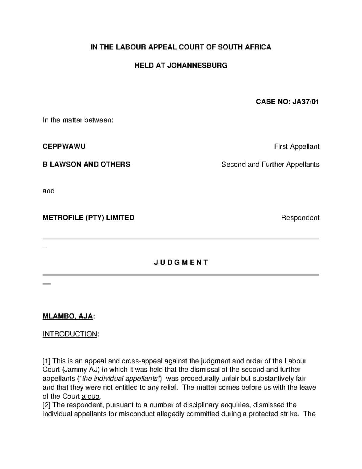 22 - Strikes and dismissals during strikes - IN THE LABOUR APPEAL COURT ...