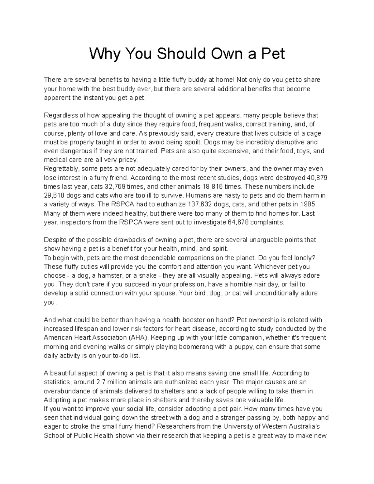 Why You Should Own a Pet The most important details in this text are