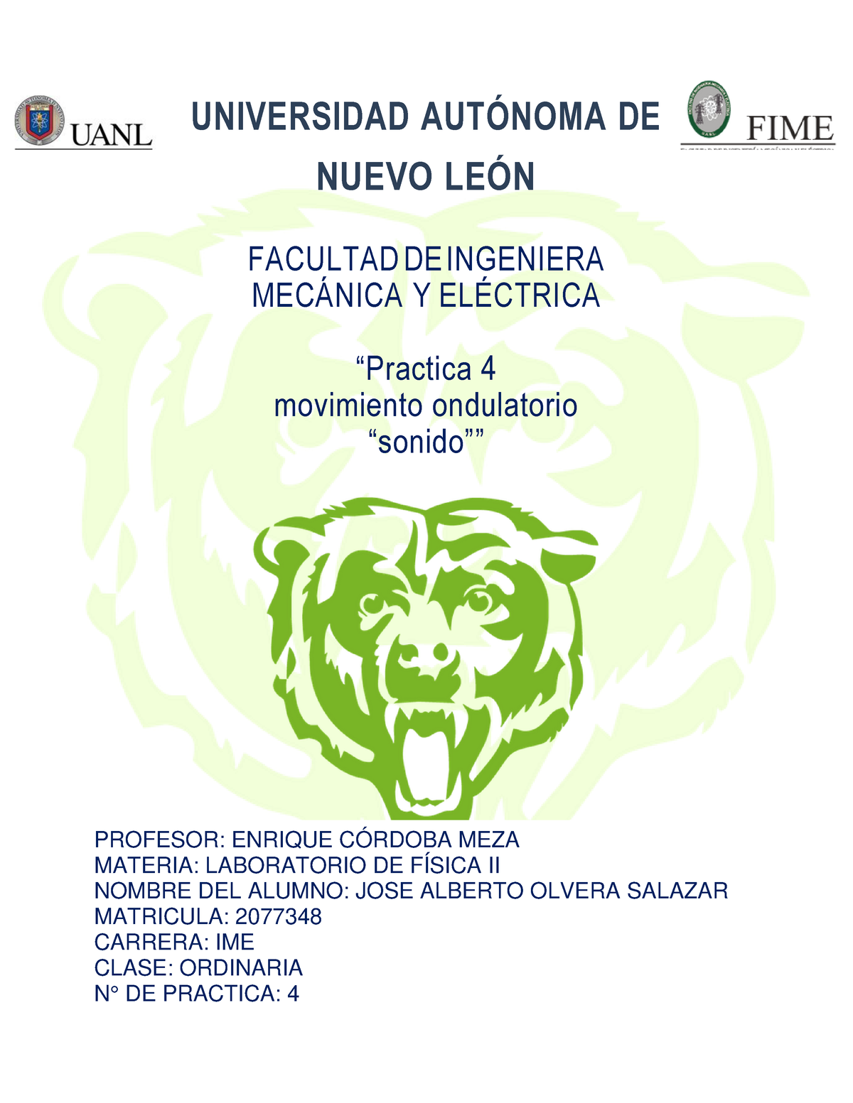 Practica 4 Lab Fisica II 2077348 - UNIVERSIDAD AUT”NOMA DE NUEVO LE”N ...