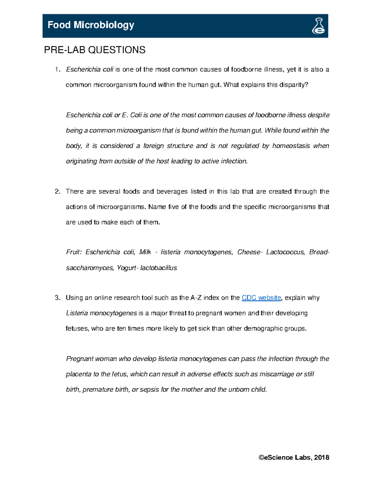 Micro Lab 11 - PRE-LAB QUESTIONS Escherichia coli is one of the most ...
