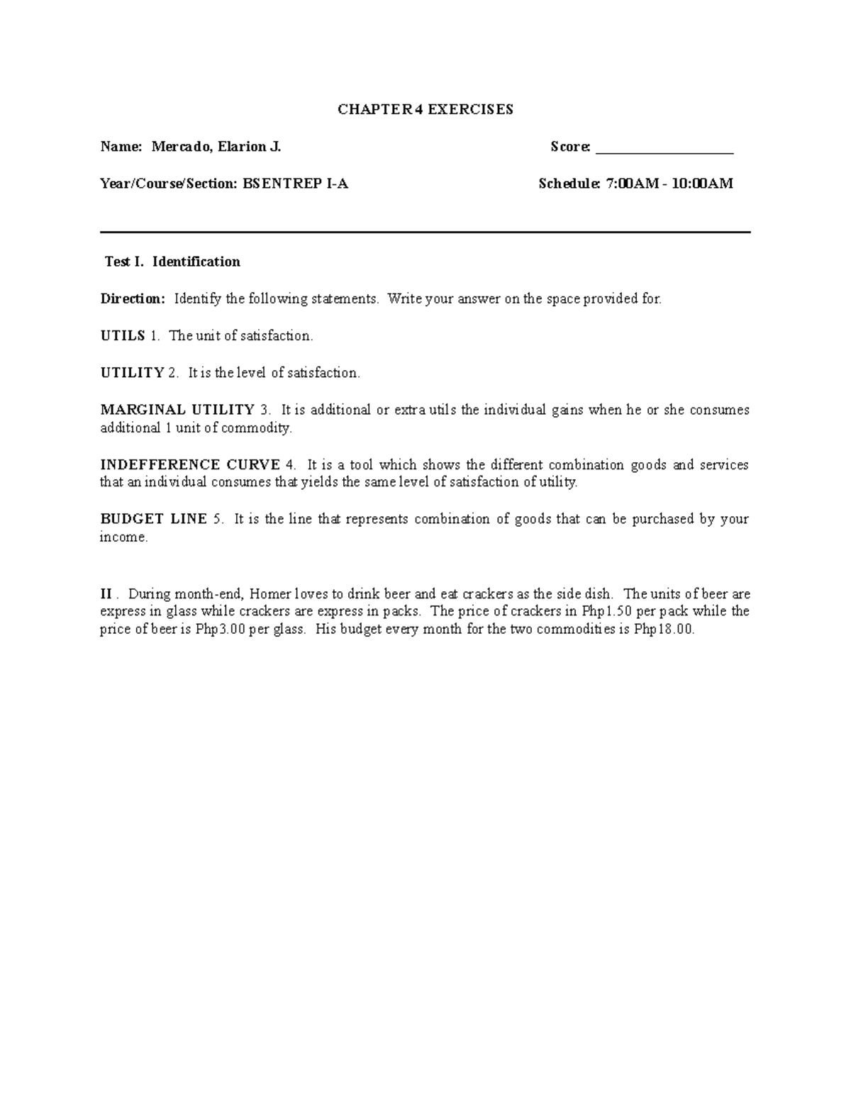 Activity 4 Exercises Economics - CHAPTER 4 EXERCISES Name: Mercado ...