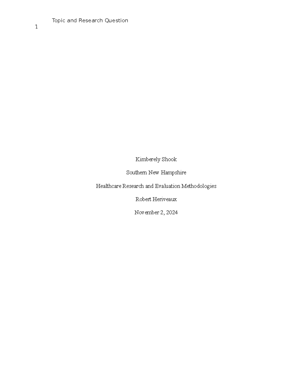 Research Question - paper - HCM440 - Topic and Research Question 1 ...