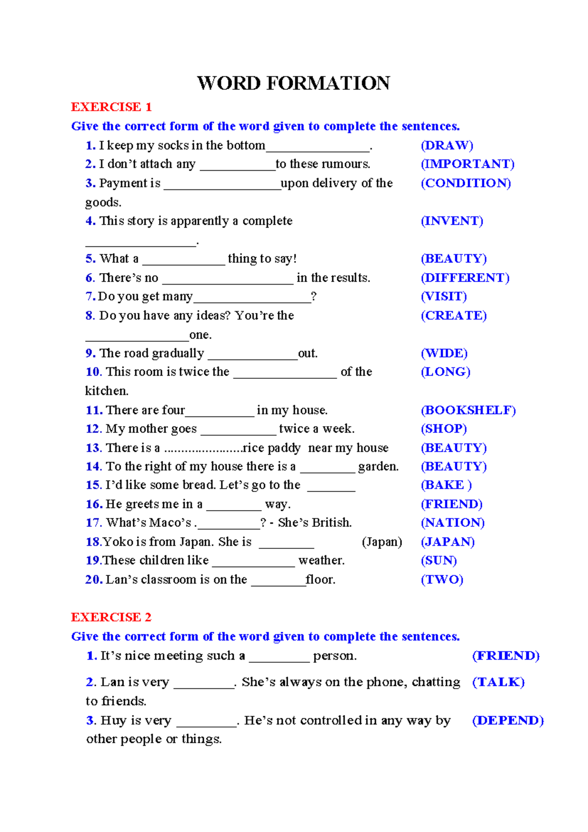 WORD Formation Exercises - WORD FORMATION EXERCISE 1 Give the correct ...