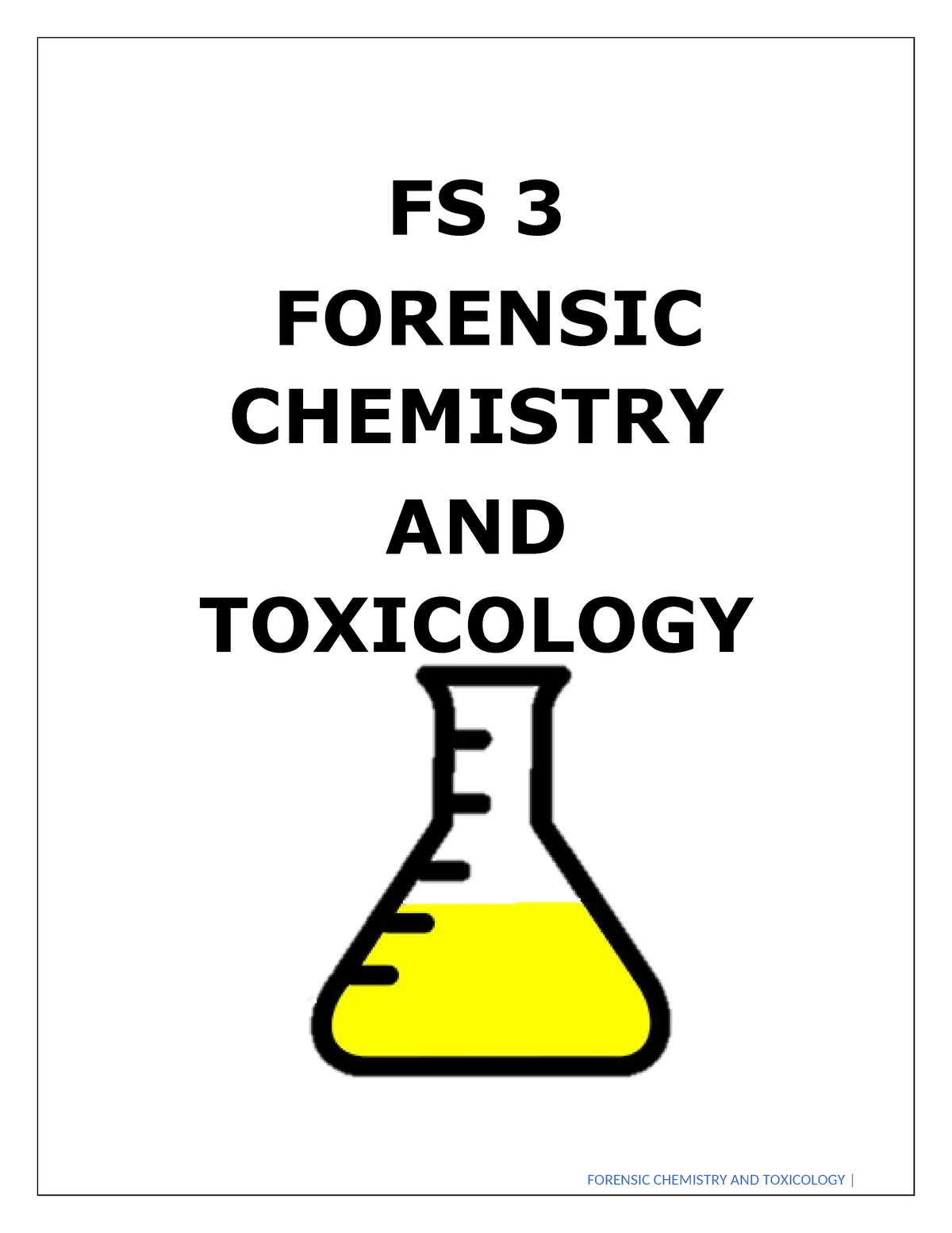 Module 1- Lesson 1- Introduction TO Forensic Chemistry AND Toxicology ...