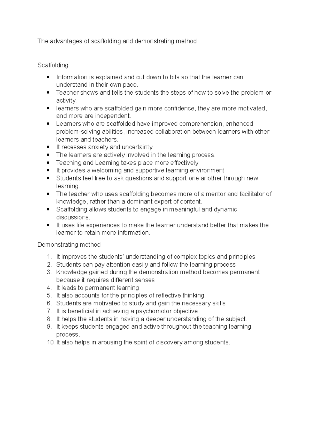 The advantages of scaffolding and demonstrating method The advantages