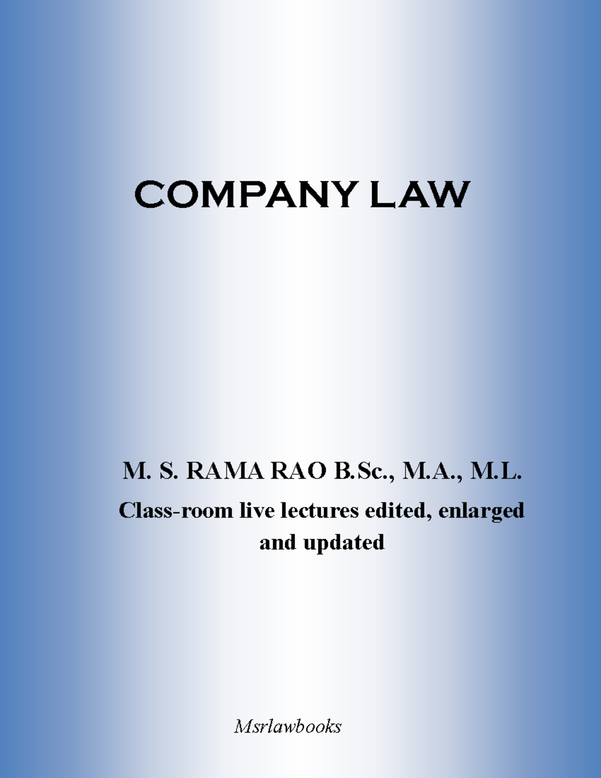 Company LAW Study material COMPANY LAW M. S. RAMA RAO B., M., M