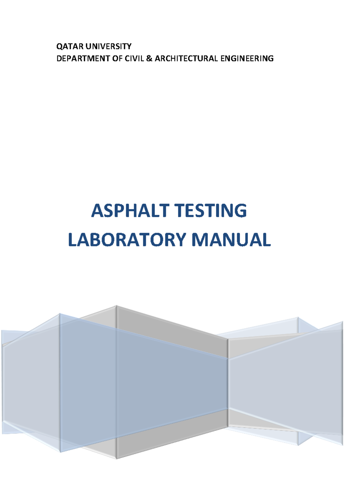 Asphalt laboratory manual DEPARTMENT OF CIVIL & ARCHITECTURAL