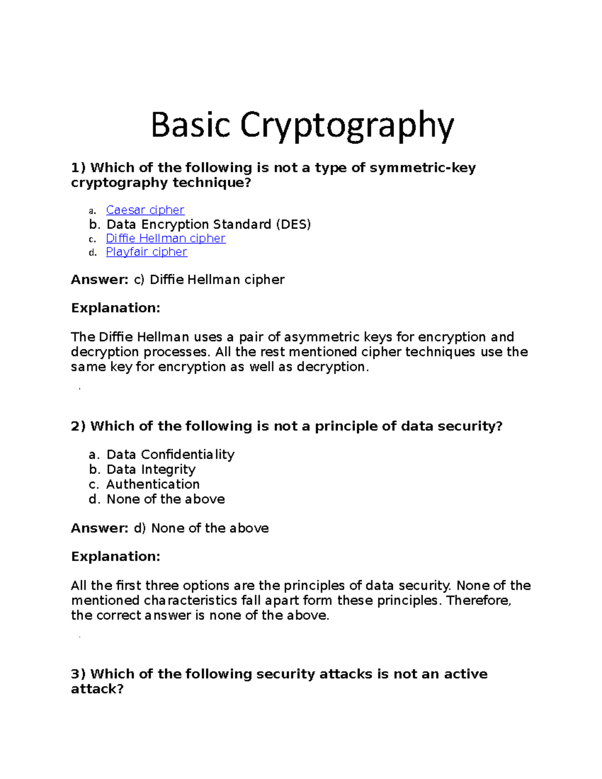 Security - Basic Cryptography Which of the following is not a type of ...