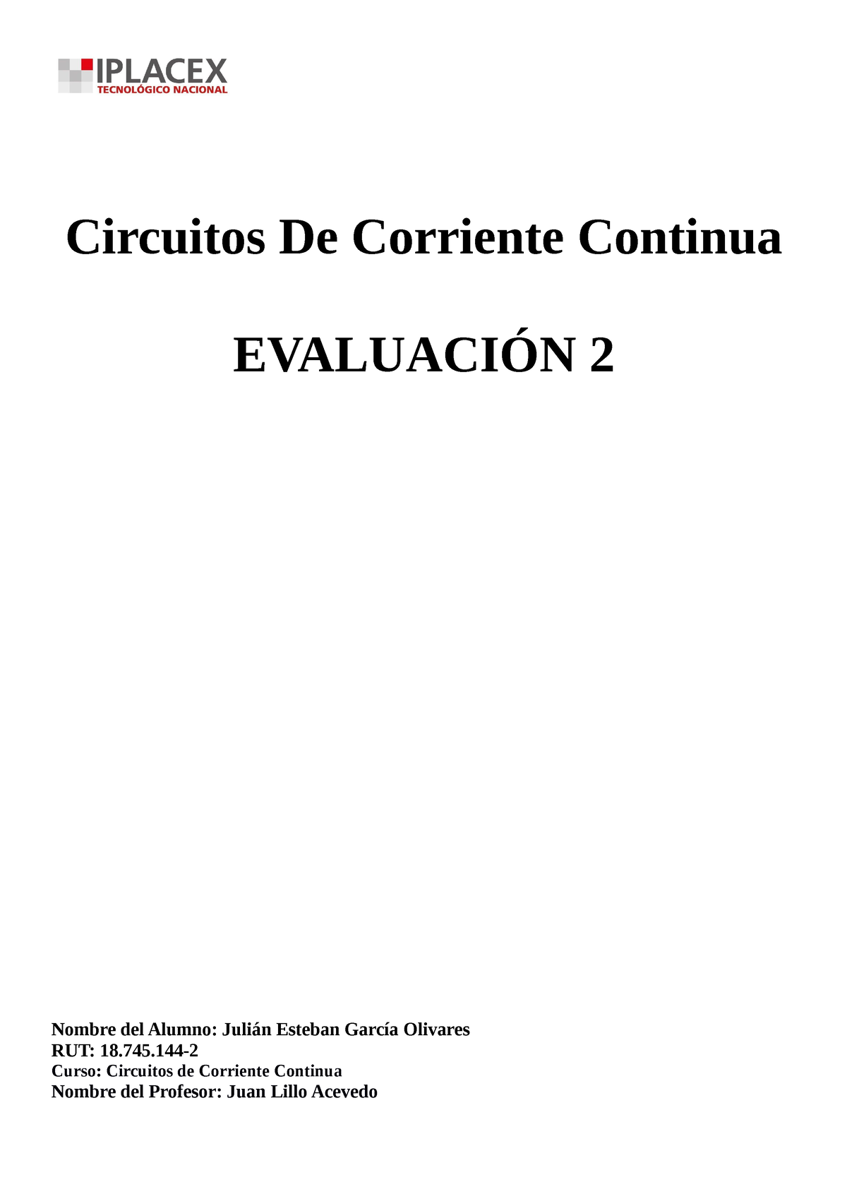 Evaluacion 2 Corriente Continua Julian Garcia Circuitos De Corriente Continua EvaluaciÓn 2 9828