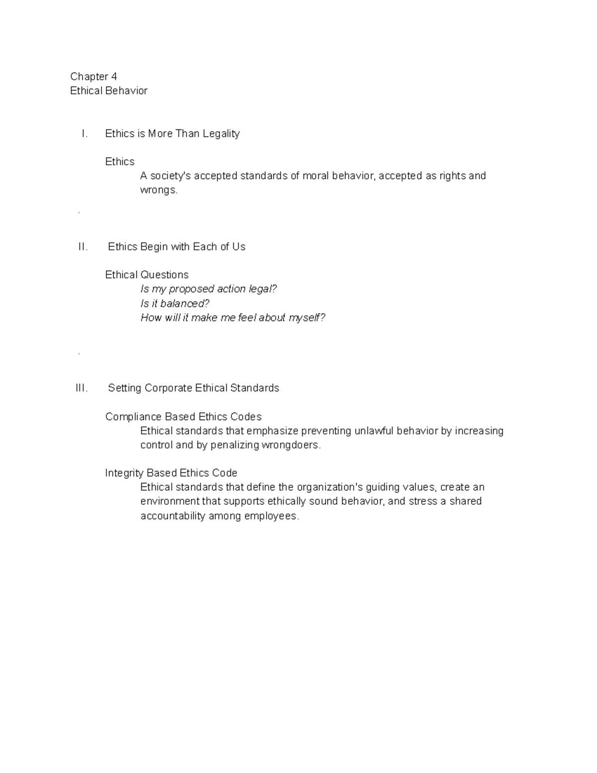 Chapter Four - Chapter 4 Ethical Behavior I. Ethics is More Than ...