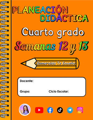 3º S12 Y 13 Planeación Profa Kempis - Ciclo Escolar 2023- 2024 Semana ...