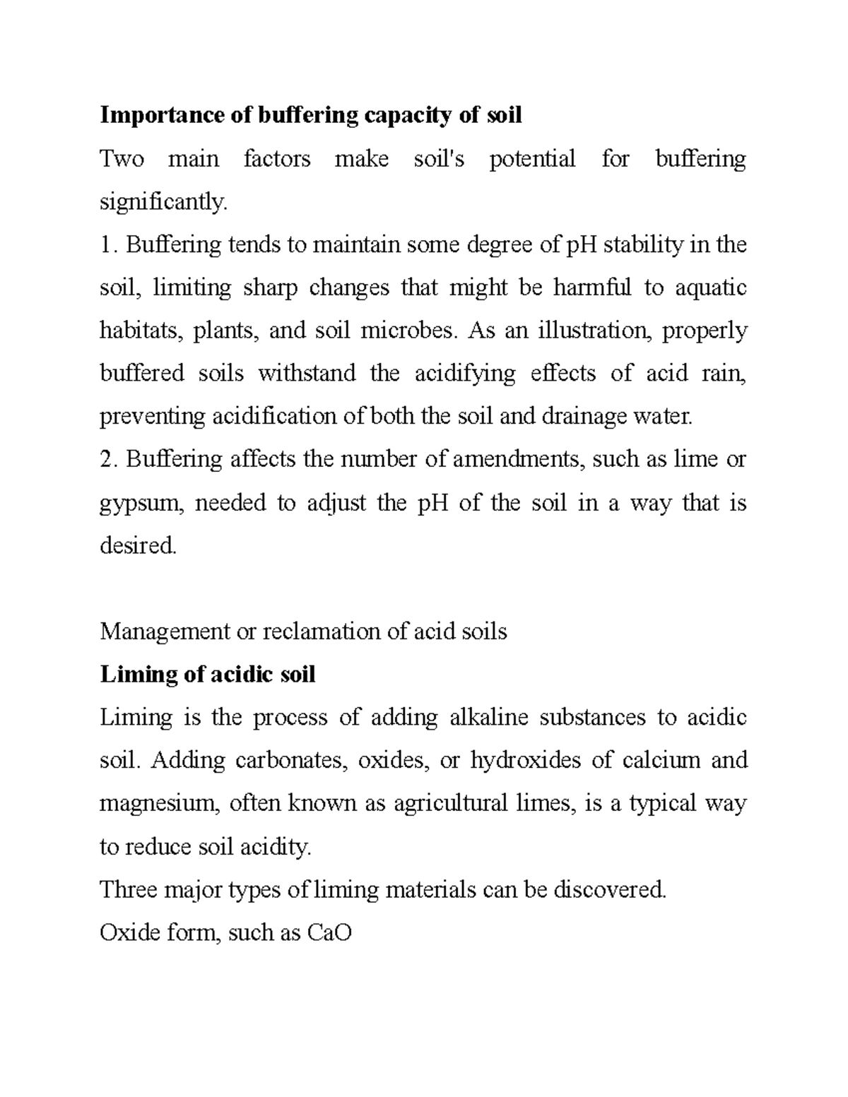 Importance of buffering capacity of soil Buffering tends to maintain