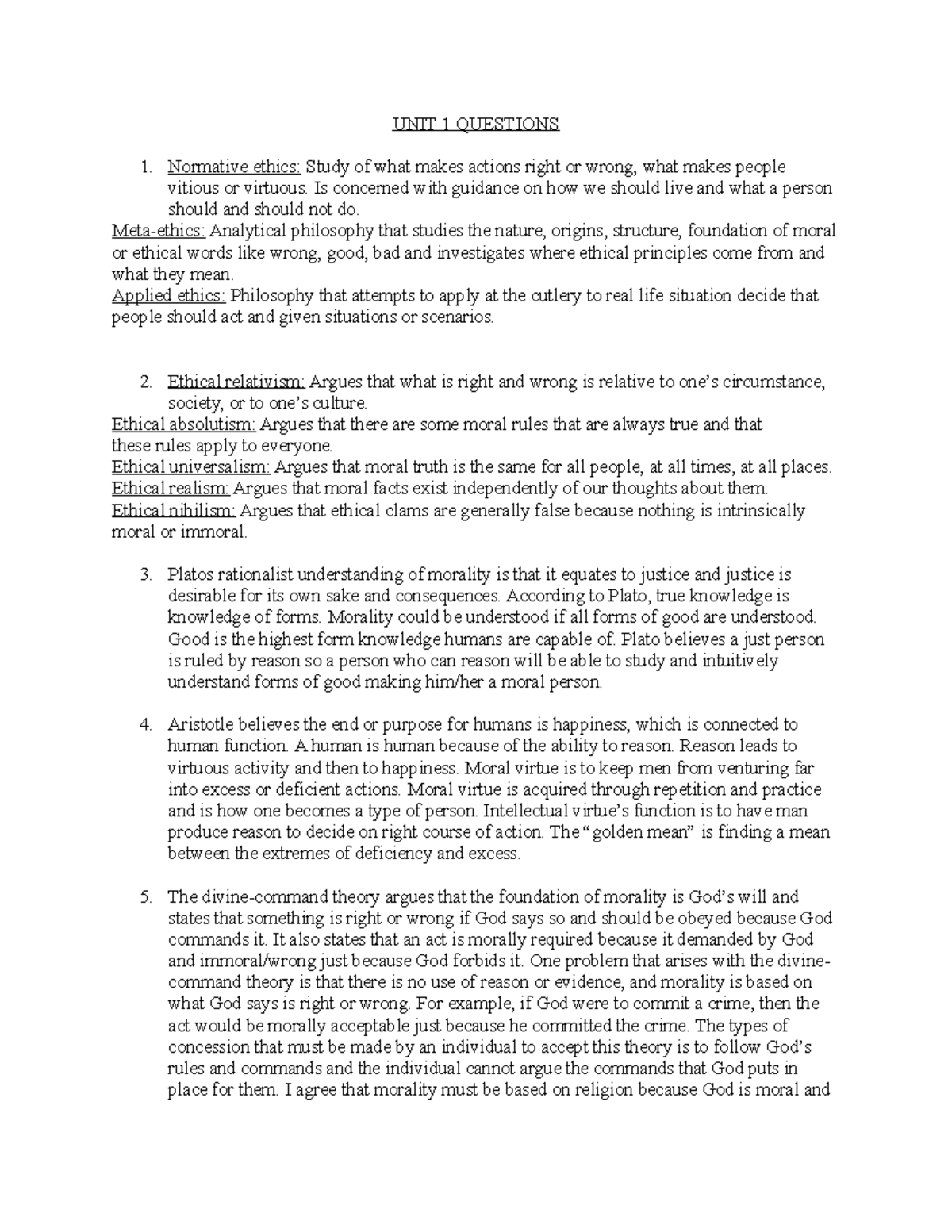 Unit 1 Qs for philosophy - UNIT 1 QUESTIONS Normative ethics: Study of ...