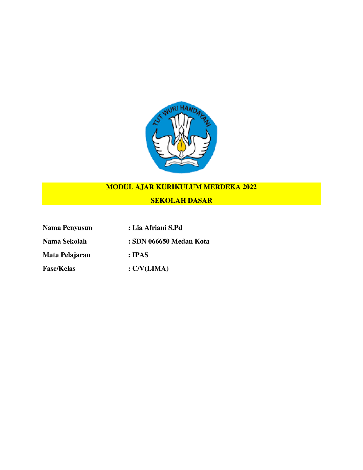 Modul AJAR IPAS Siklus 2 - MODUL AJAR KURIKULUM MERDEKA 2022 SEKOLAH ...