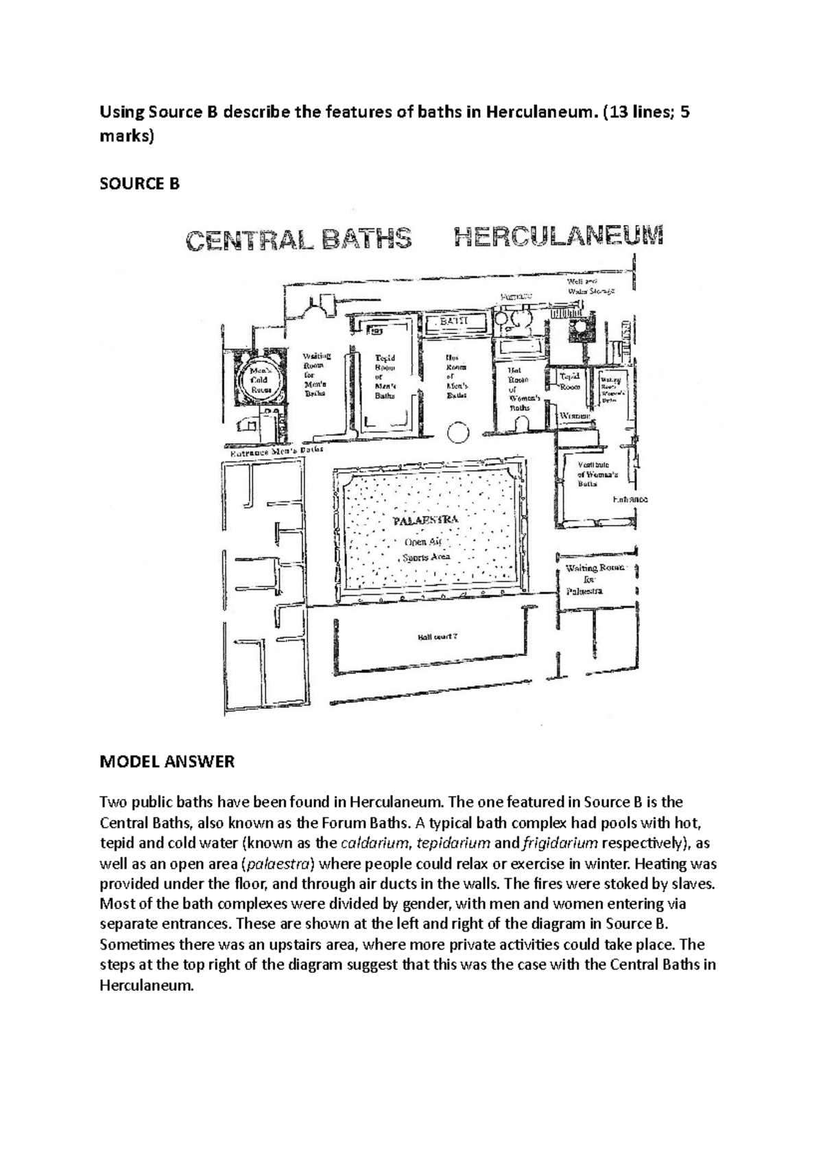 Public baths model answer Using Source B describe the features of