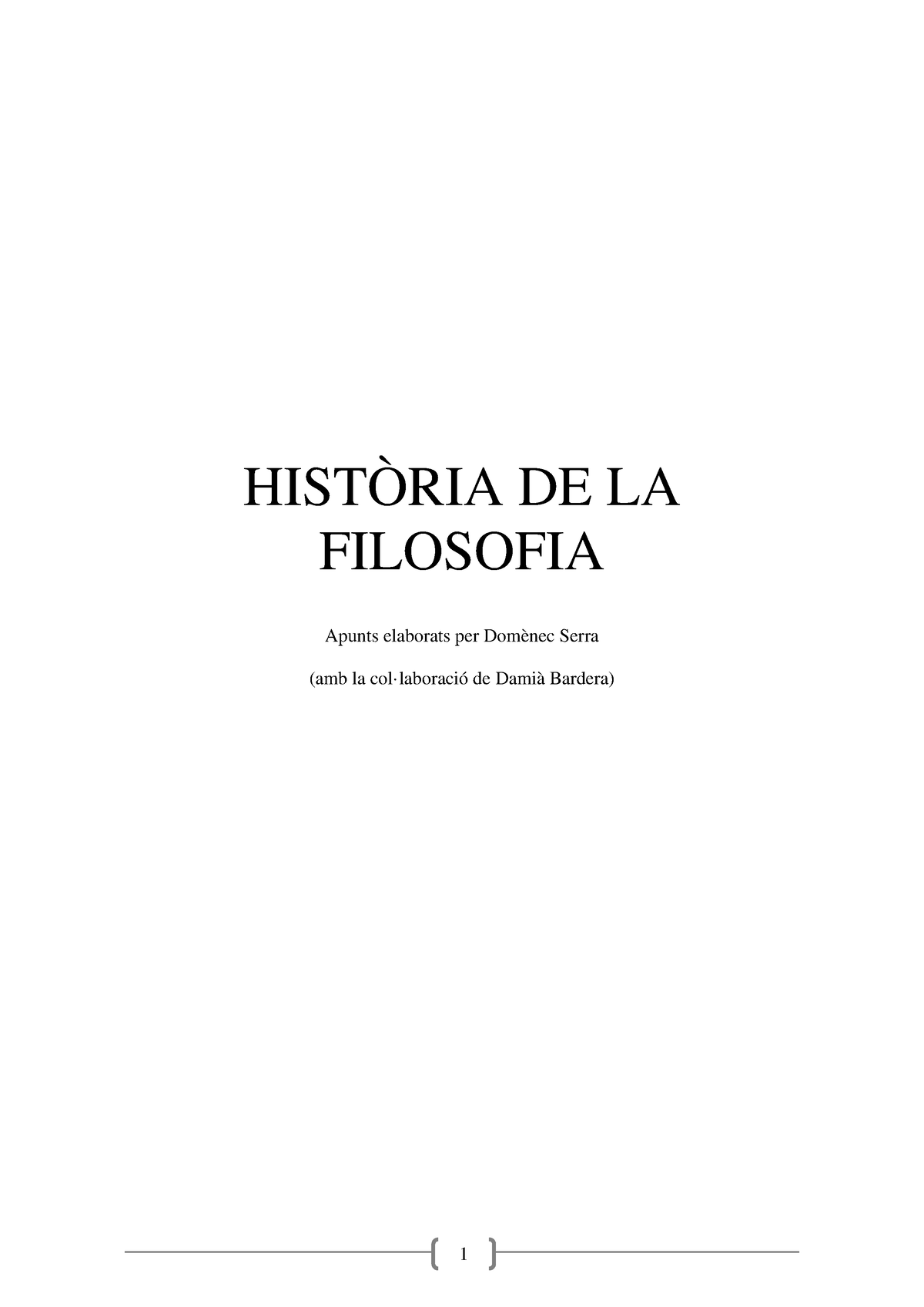 Apunts Història Filosofia - HISTÒRIA DE LA FILOSOFIA Apunts Elaborats ...