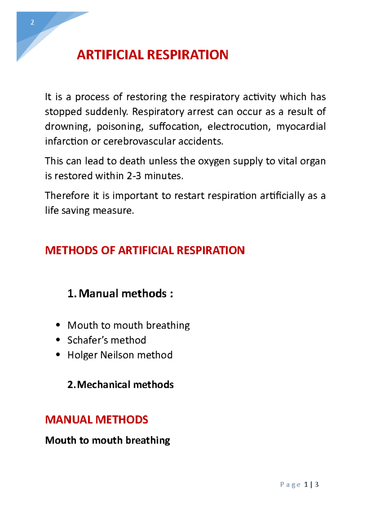 Artificial Respiration 2 ARTIFICIAL RESPIRATION It is a process of