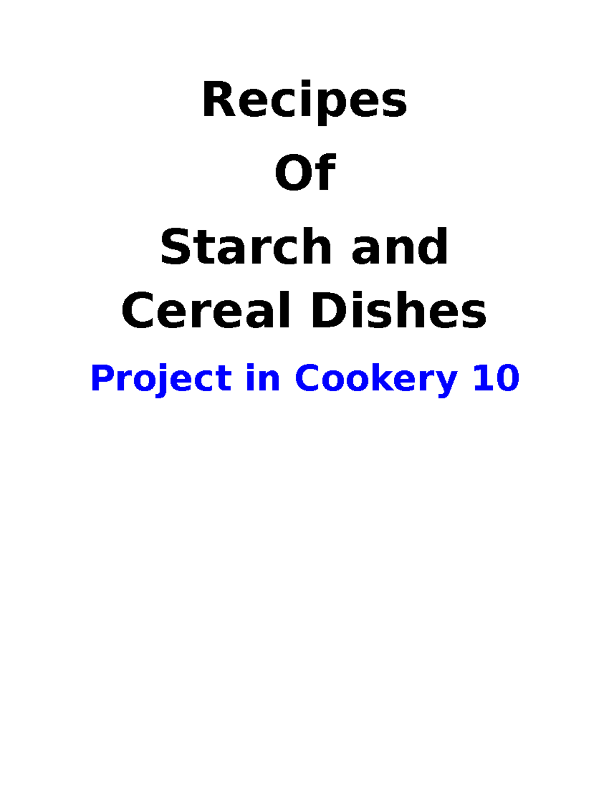 Recipe #2 - Bsed English - Recipes Of Starch and Cereal Dishes Project