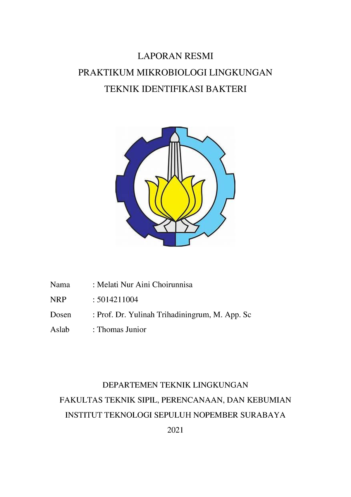 Laporan Praktikum Mikrobiologi - Teknik Identifikasi Bakteri - LAPORAN