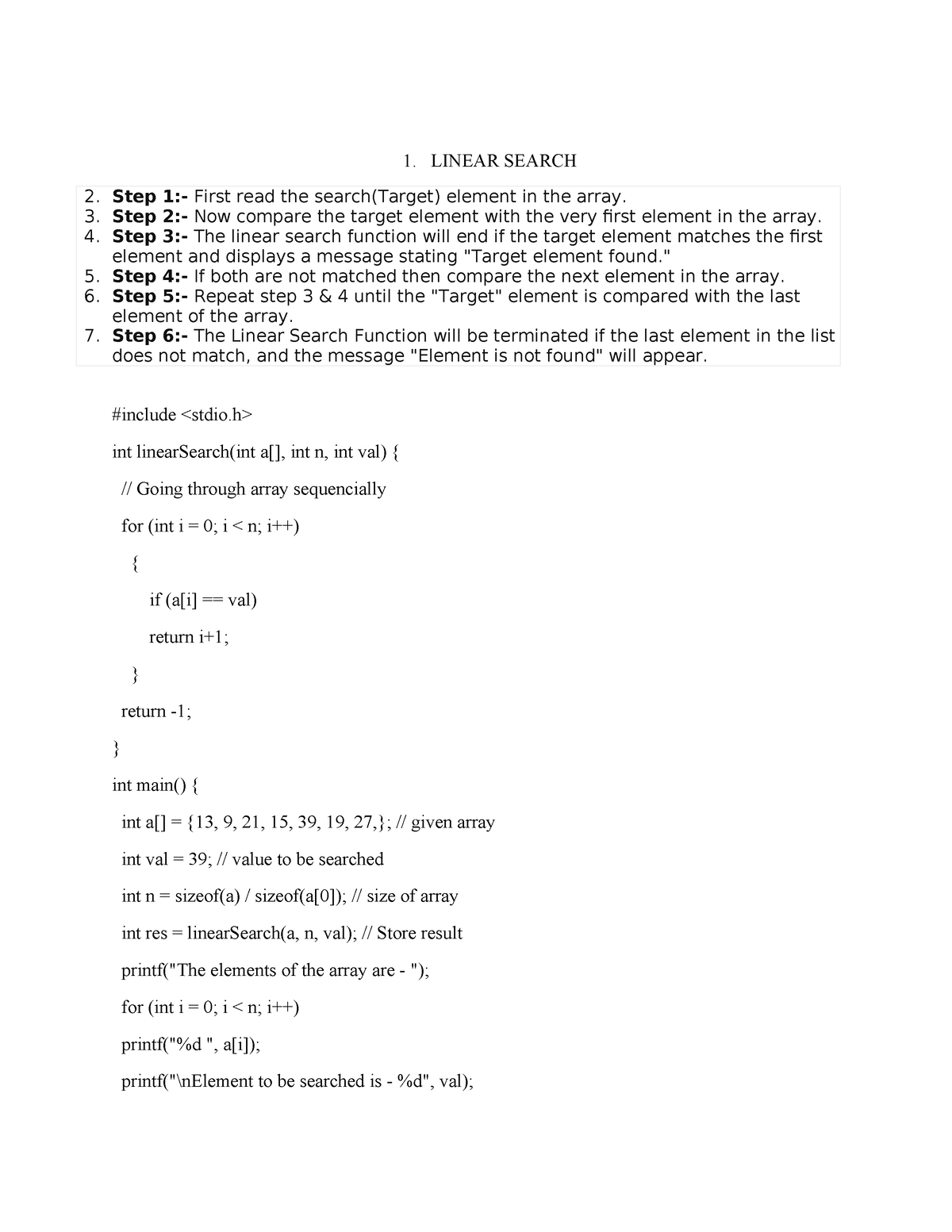 Linear Search - 1. LINEAR SEARCH 2. Step 1:- First read the search ...