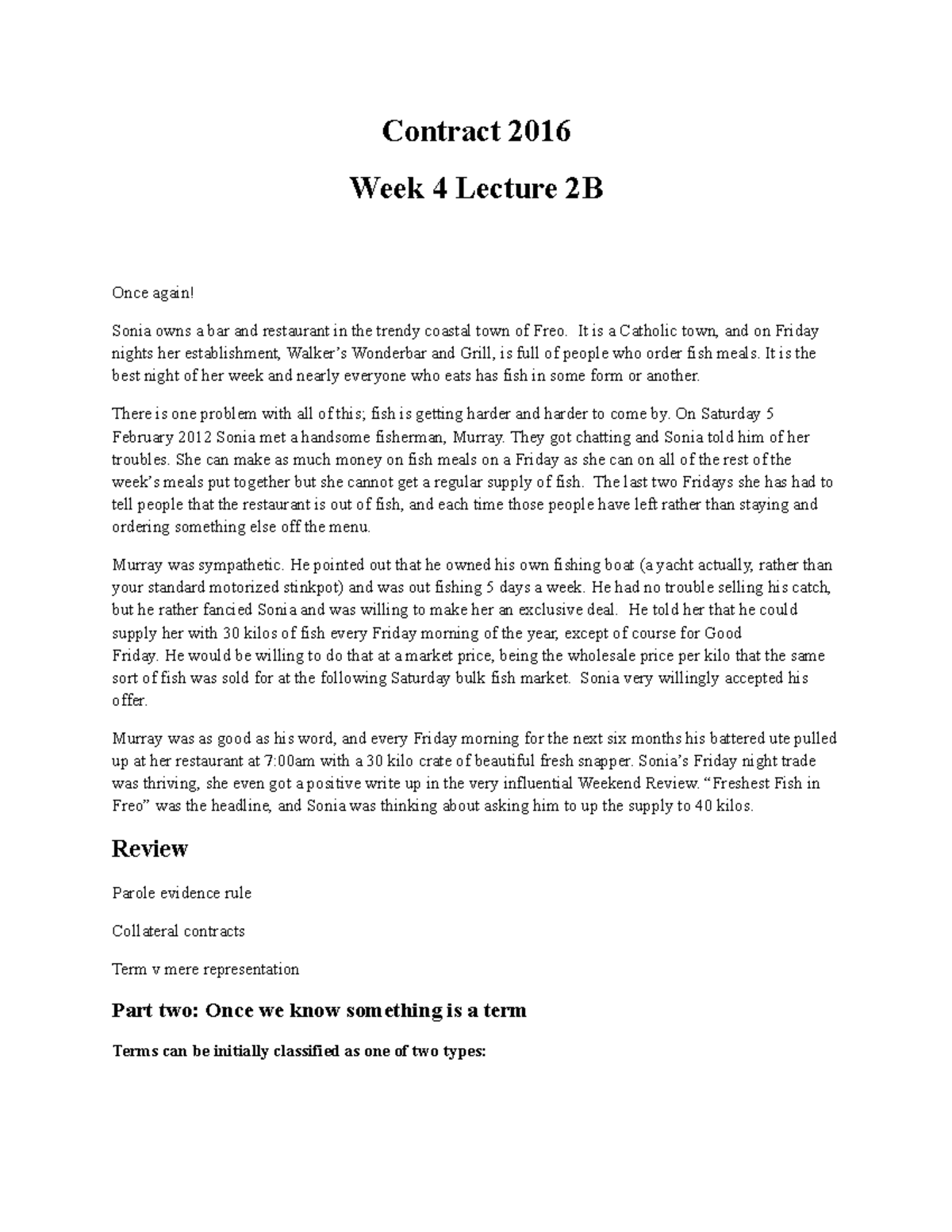 terms lecture 2 week 4 - Contract 2016 Week 4 Lecture 2B Once again ...