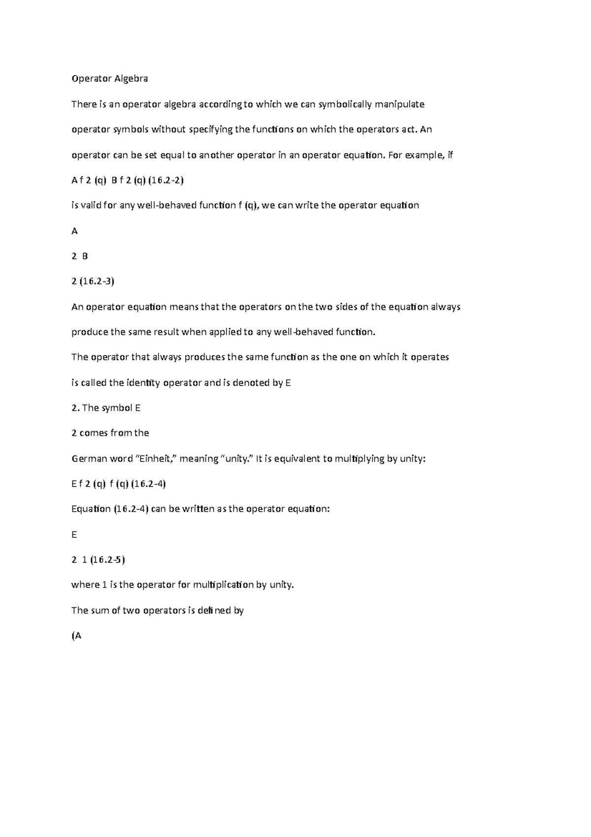 Operator Algebra - Operator Algebra There is an operator algebra ...