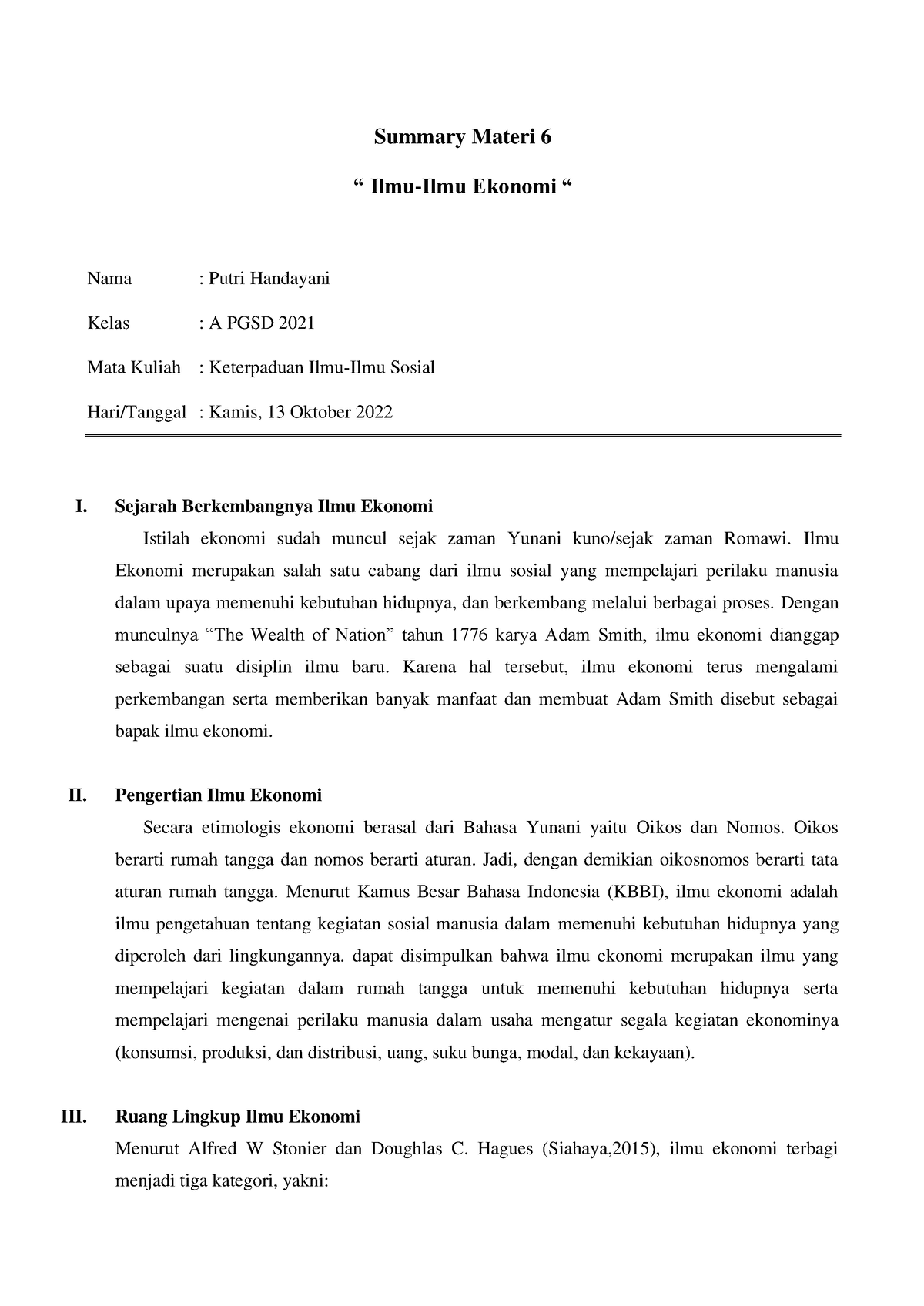 Diskusi Summary Summary 6 - Summary Materi 6 “ Ilmu-Ilmu Ekonomi “ Nama ...