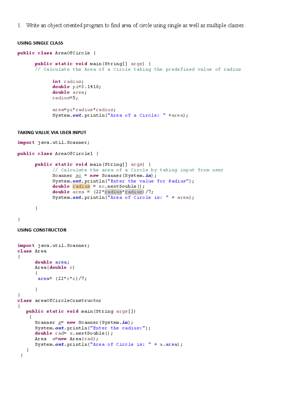 Assignment - 1. Write an object oriented program to find area of circle ...