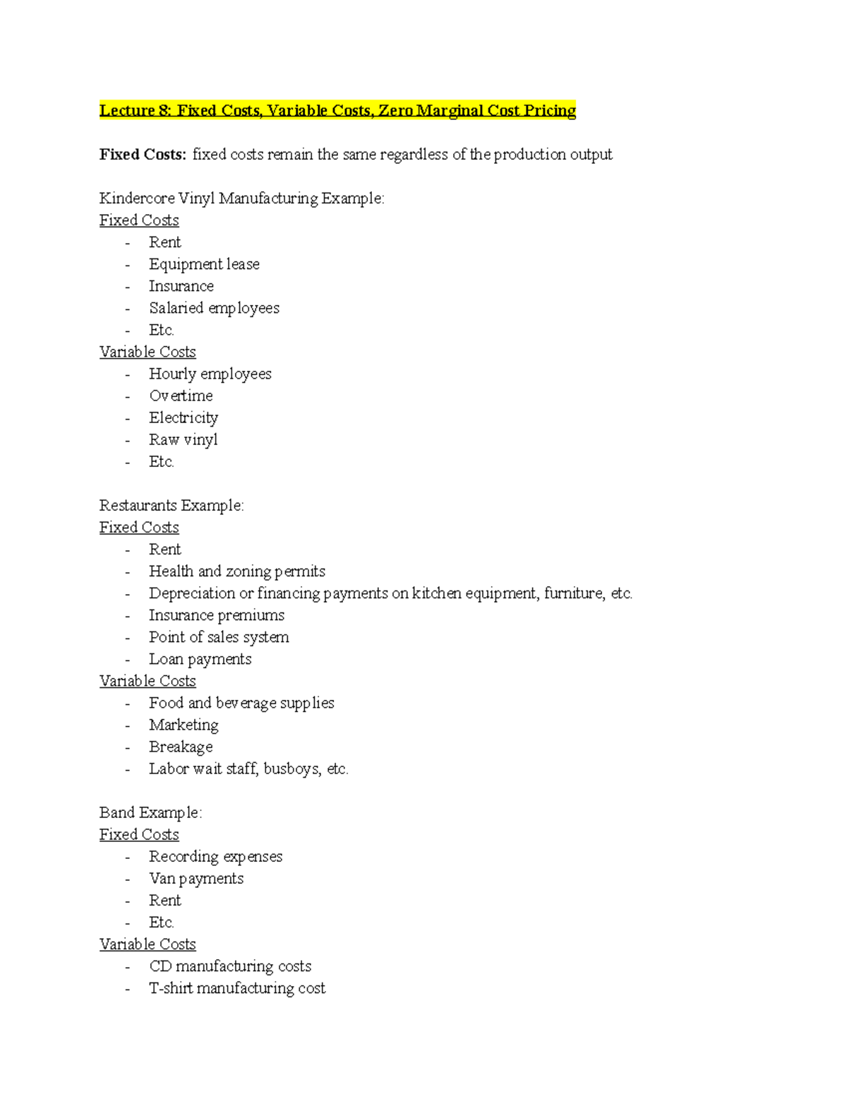 Lecture 8 MBUS 3000 notes - Lecture 8: Fixed Costs, Variable Costs ...