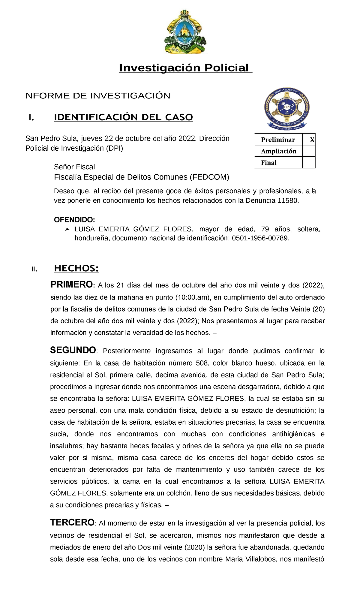 Informe Investigativo Investigación Policial NFORME DE INVESTIGACIÓN