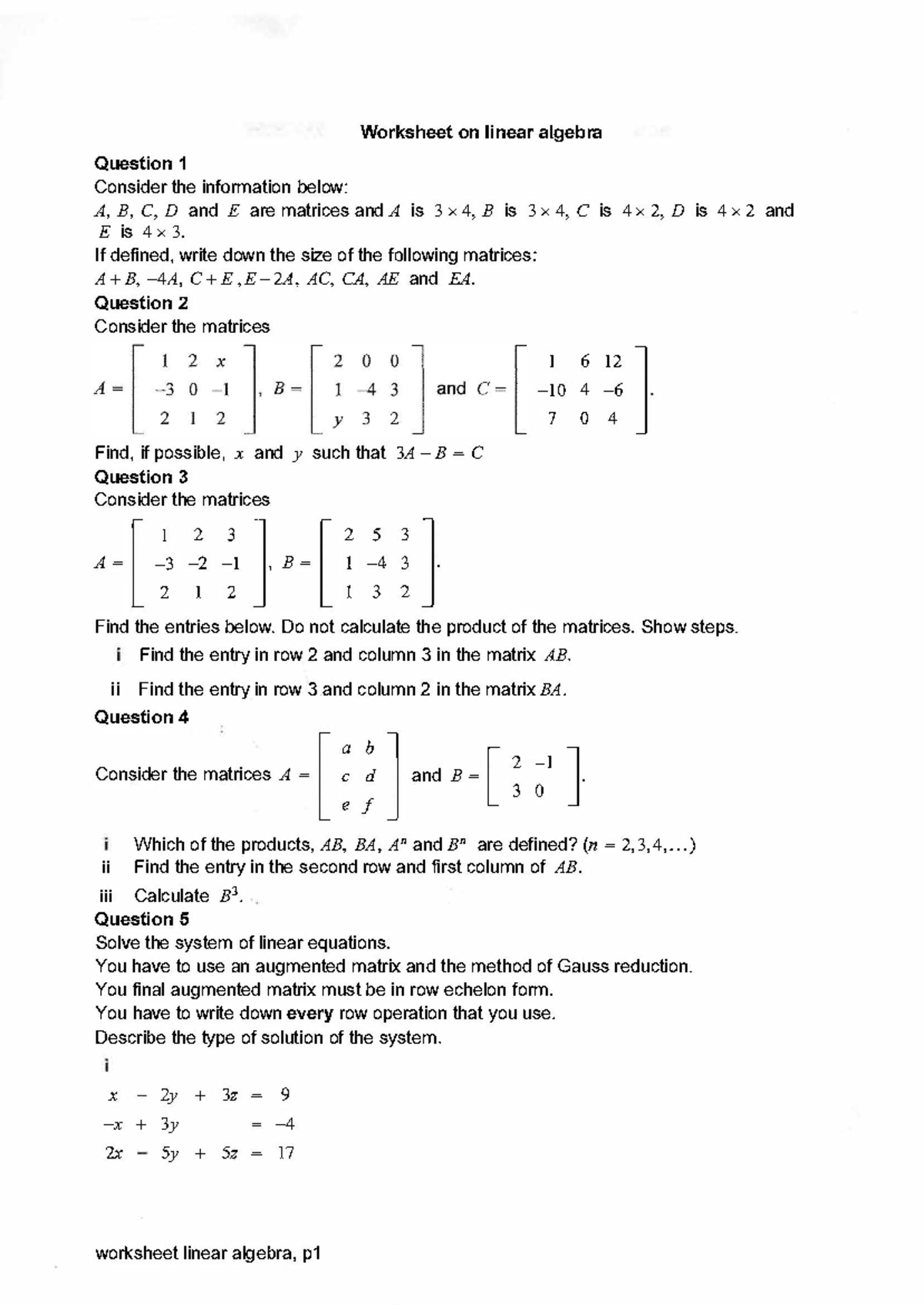 Worksheet 4 - Linear Algebra - Worksheet on linear algebra Question 1 ...