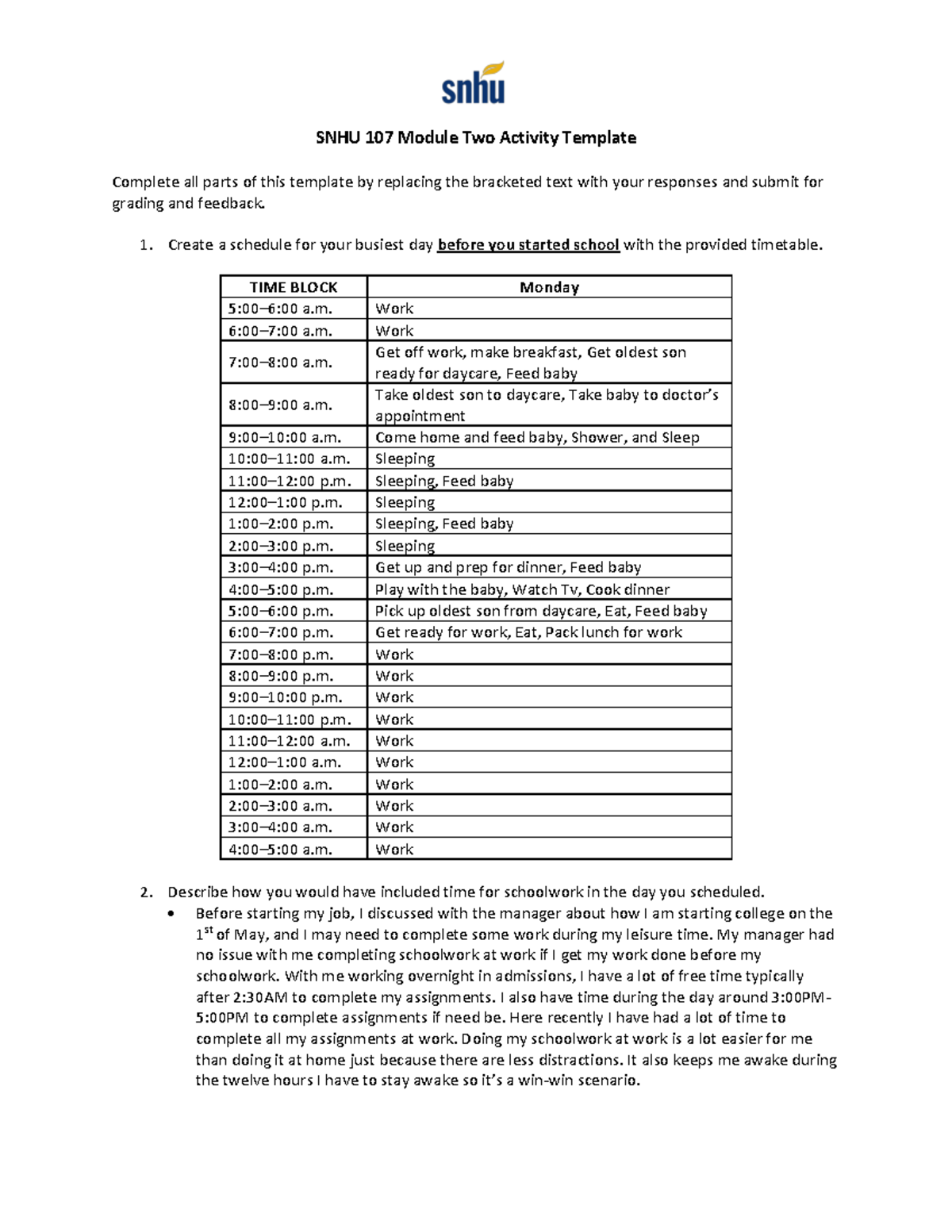 SNHU 107 Module Two Activity 22 1. Create a schedule for your