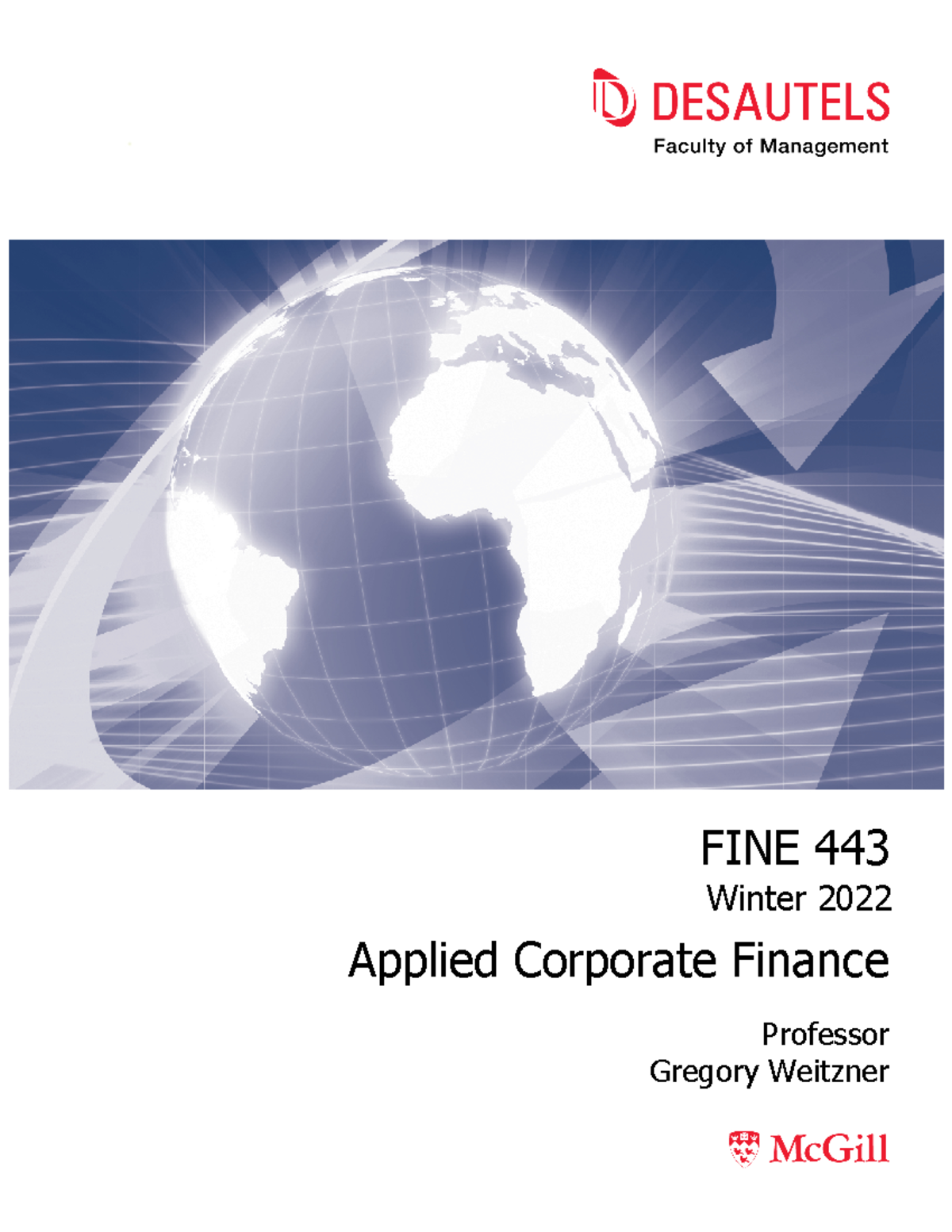 case Coursepack of 443 practice weok - FINE 443 Winter 202 2 Applied  Corporate Finance Professor - Studocu