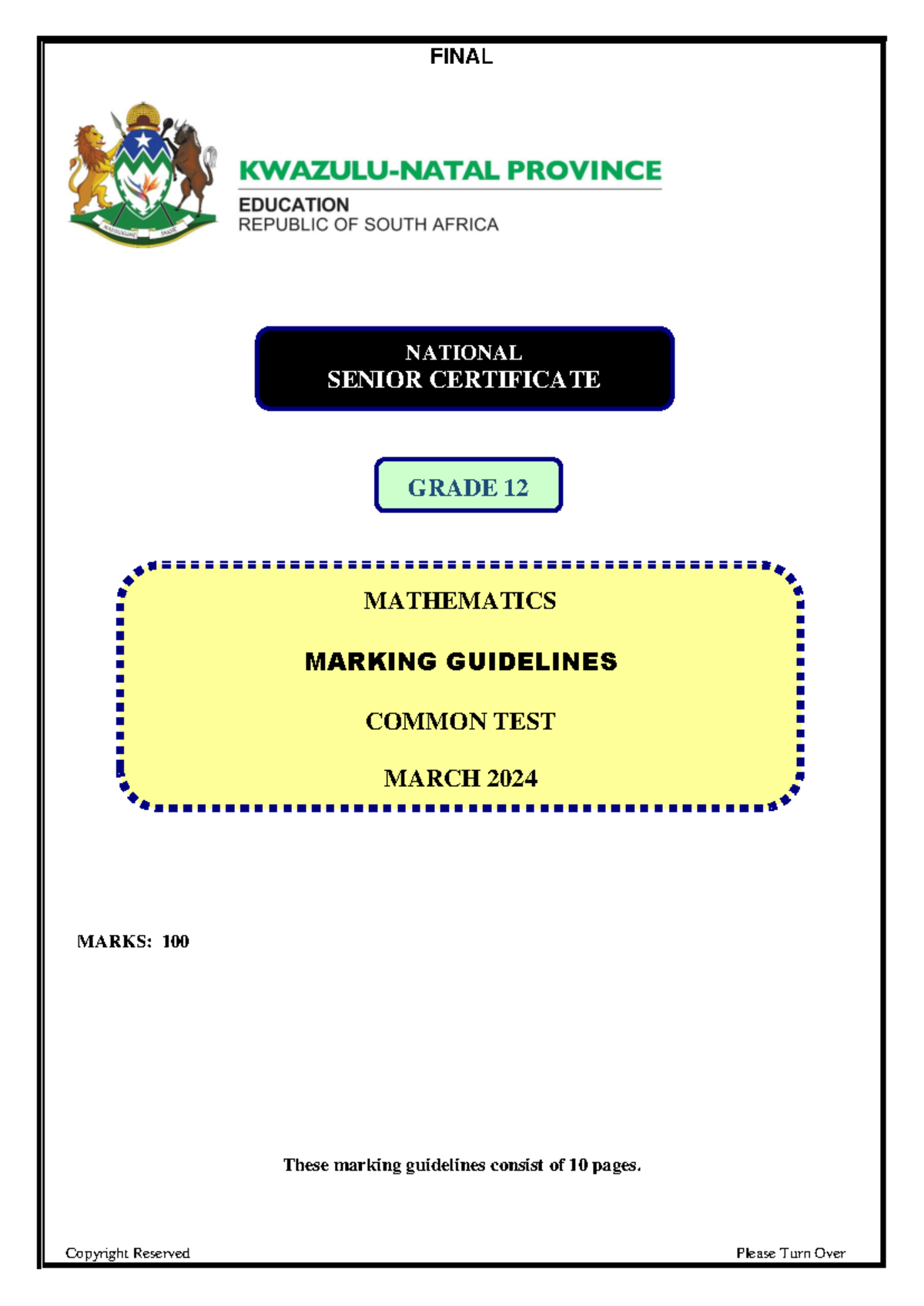 Final March KZN Maths MEMO Grade 12 2024 FINAL MARKS 100 These marking guidelines consist of