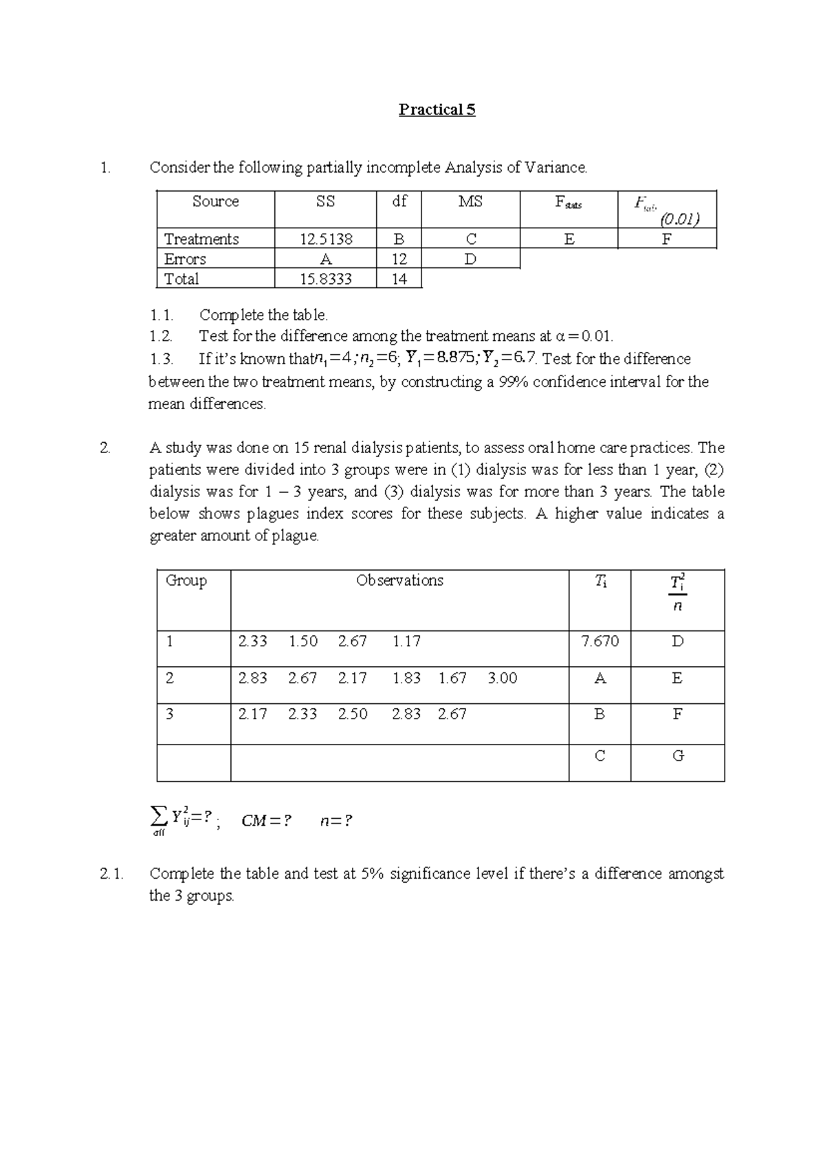 Practical 5 sem2 - Practical 5 Consider the following partially ...