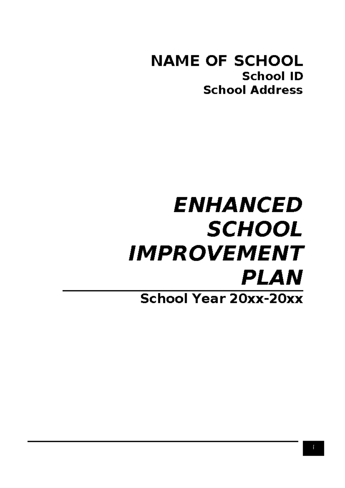 SIP Design Template - NAME OF SCHOOL School ID School Address ENHANCED ...