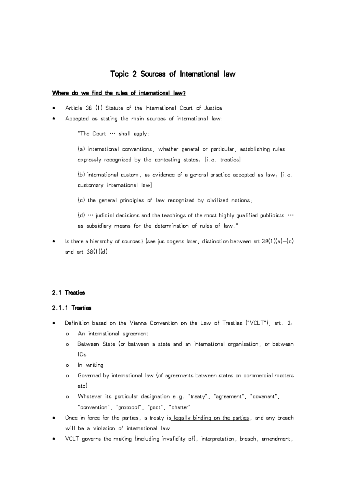 Note topic 2 - note - Topic 2 Sources of International law Where do we ...