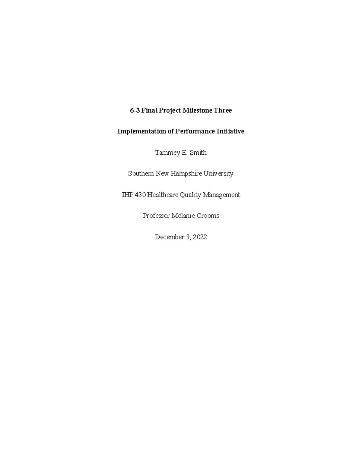 Final Project Milestone 3 - Smith Southern New Hampshire University IHP ...