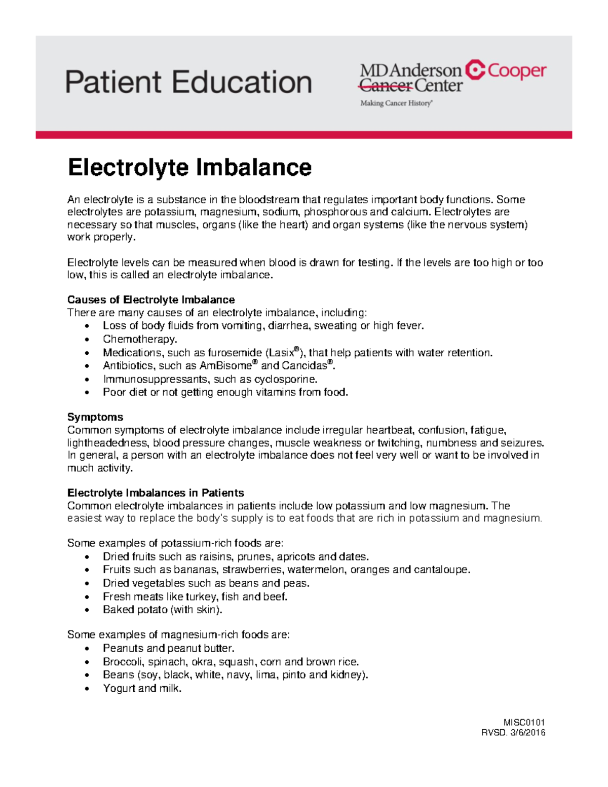 Electrolyte Imbalance Some electrolytes are potassium, magnesium